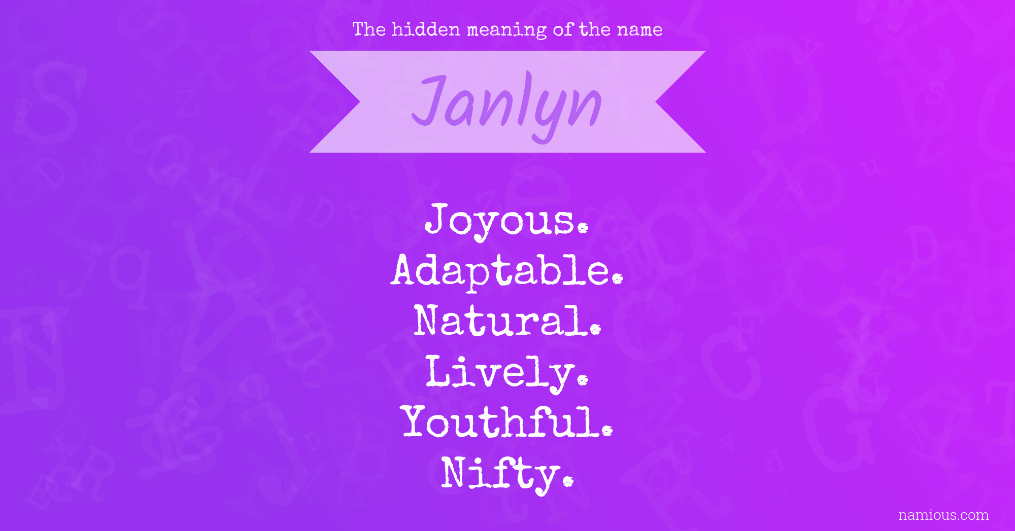 The hidden meaning of the name Janlyn