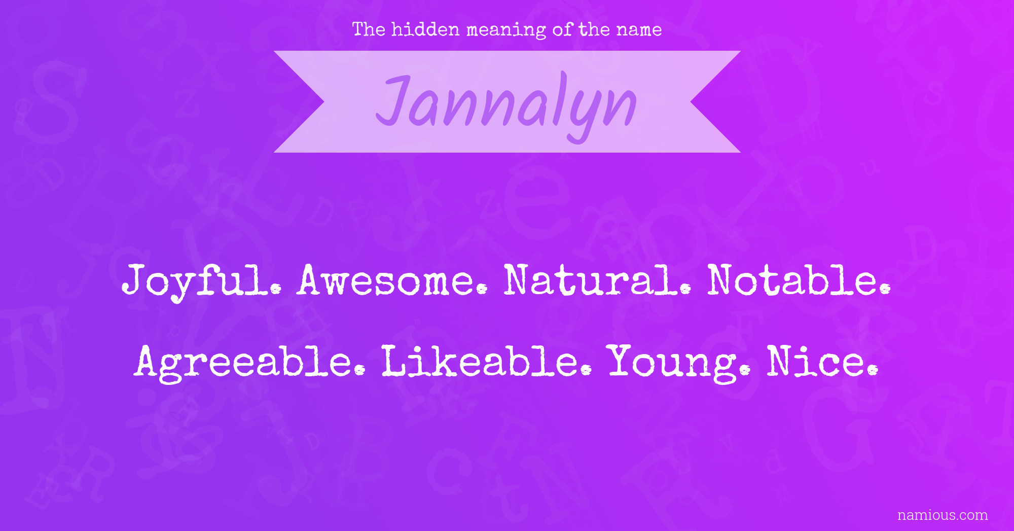 The hidden meaning of the name Jannalyn