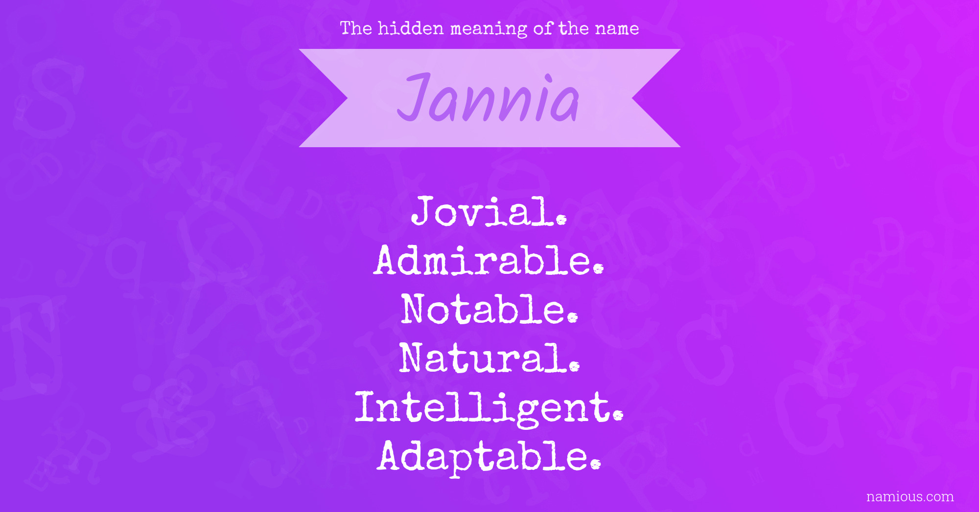 The hidden meaning of the name Jannia