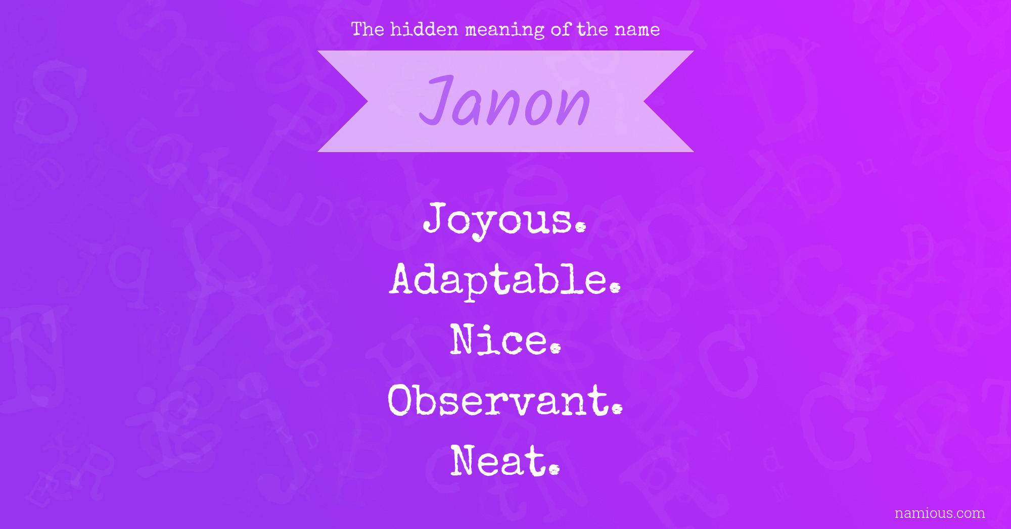 The hidden meaning of the name Janon