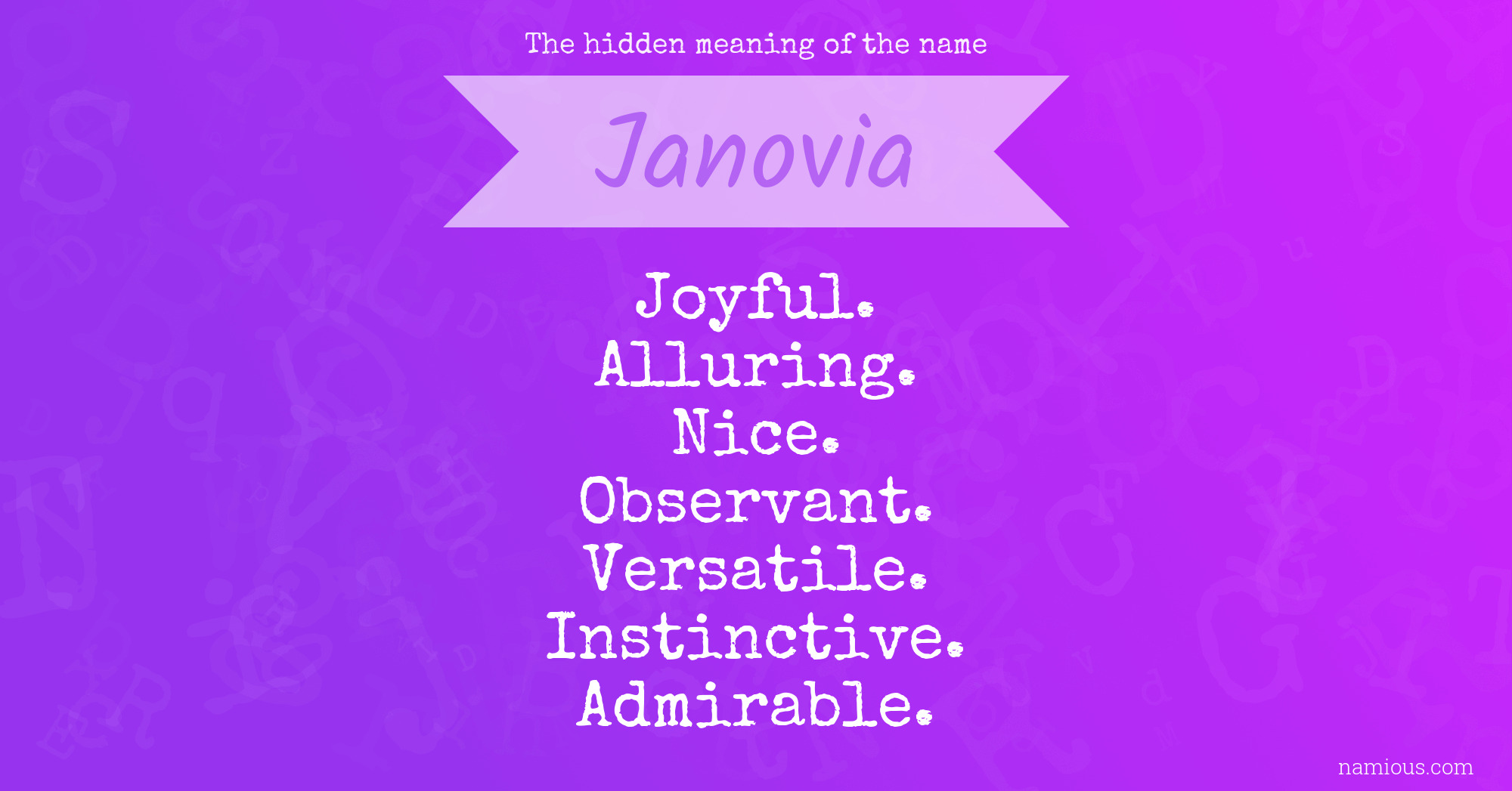 The hidden meaning of the name Janovia