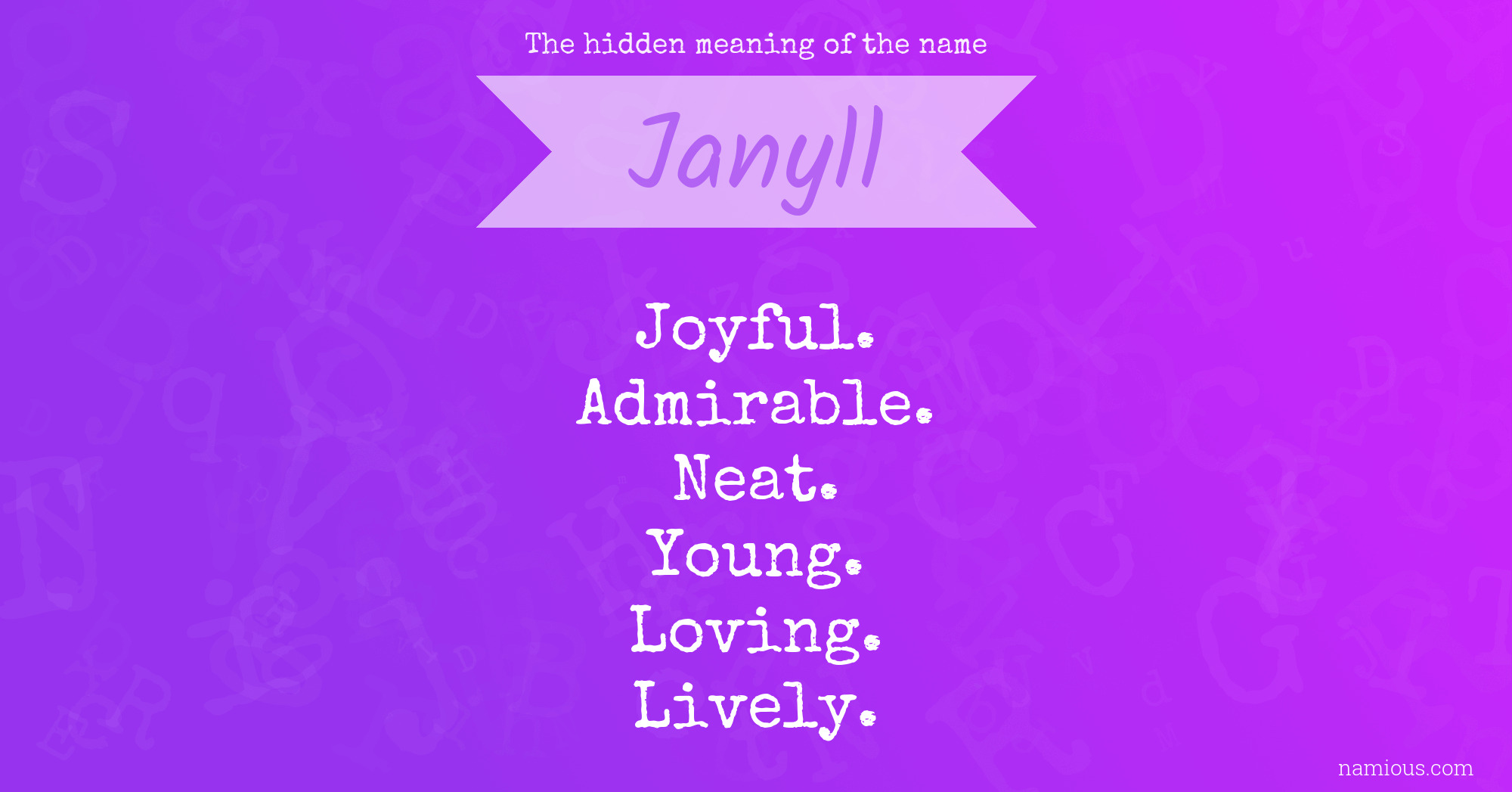 The hidden meaning of the name Janyll