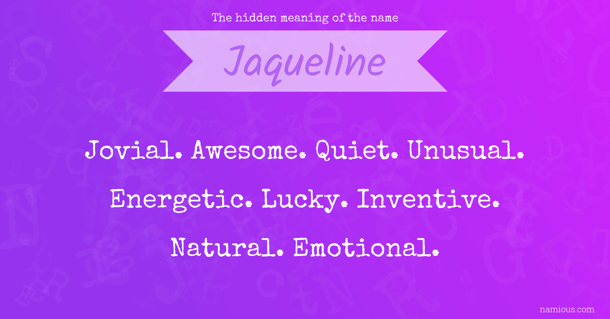 The hidden meaning of the name Jaqueline