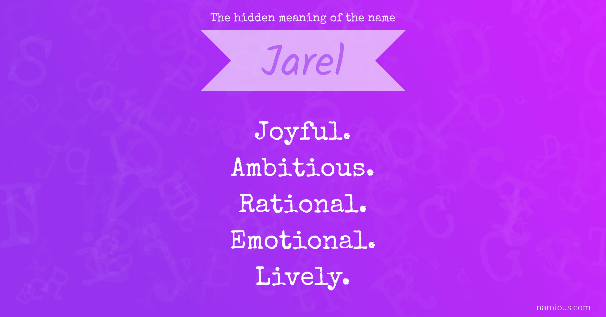 The hidden meaning of the name Jarel