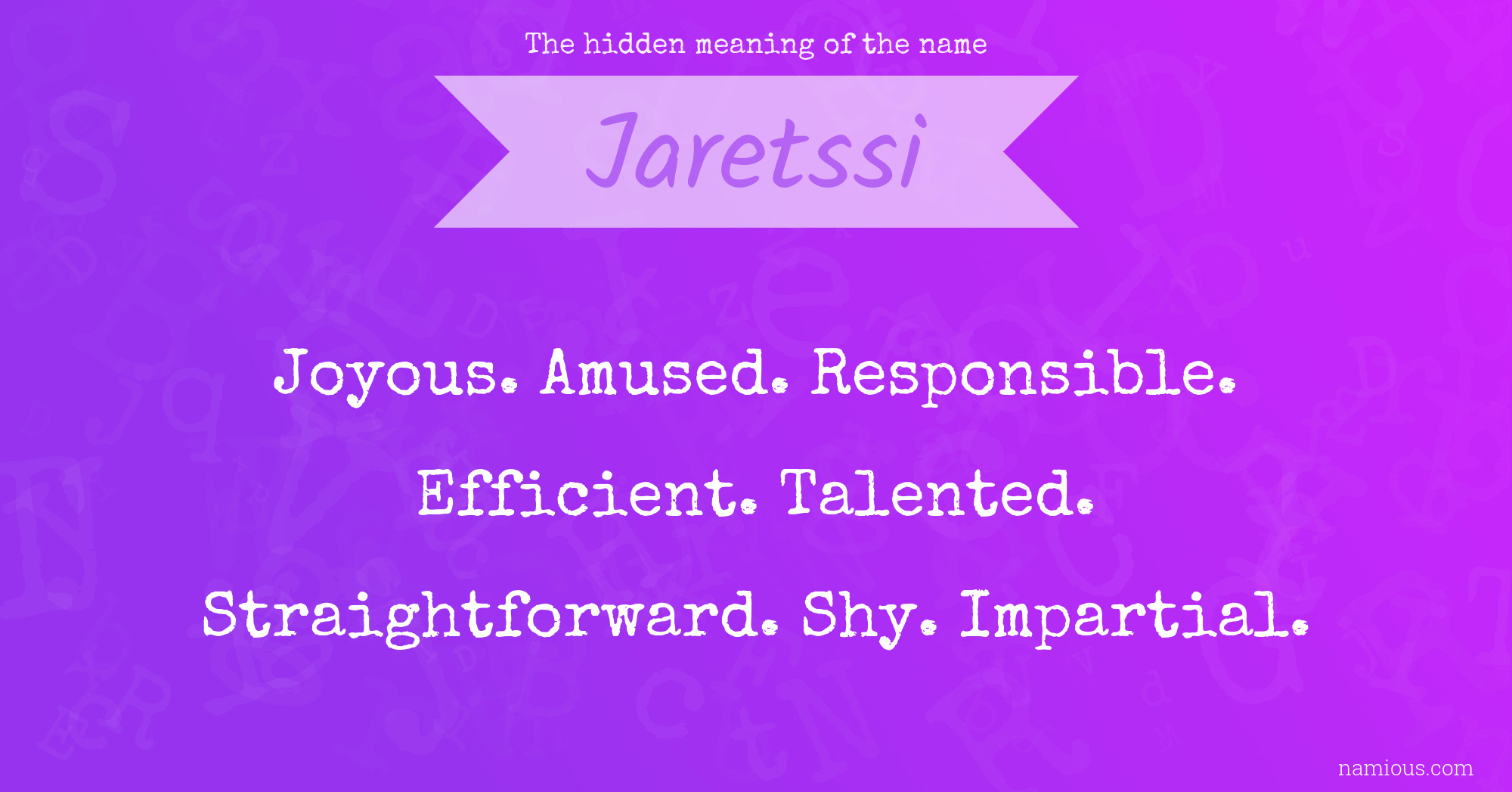 The hidden meaning of the name Jaretssi