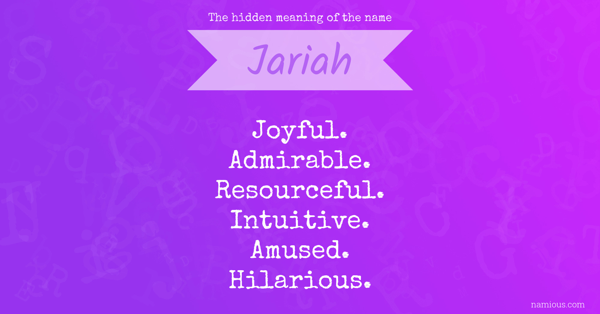 The hidden meaning of the name Jariah