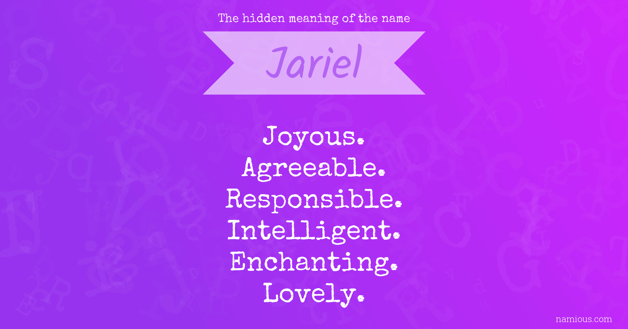 The hidden meaning of the name Jariel