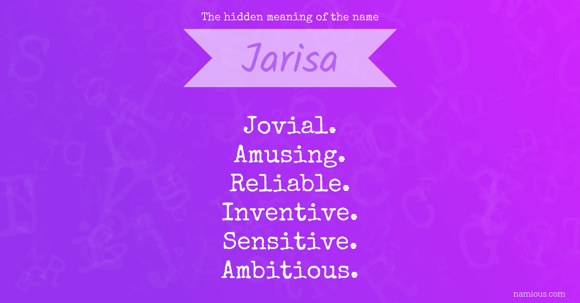 The hidden meaning of the name Jarisa