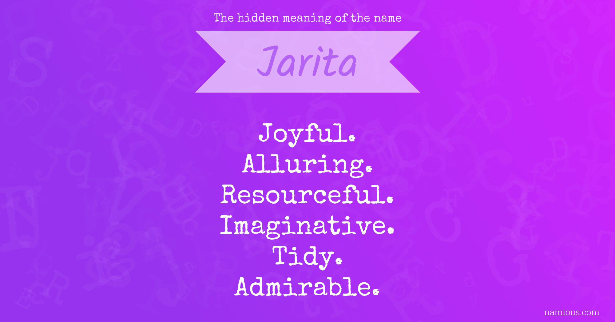 The hidden meaning of the name Jarita