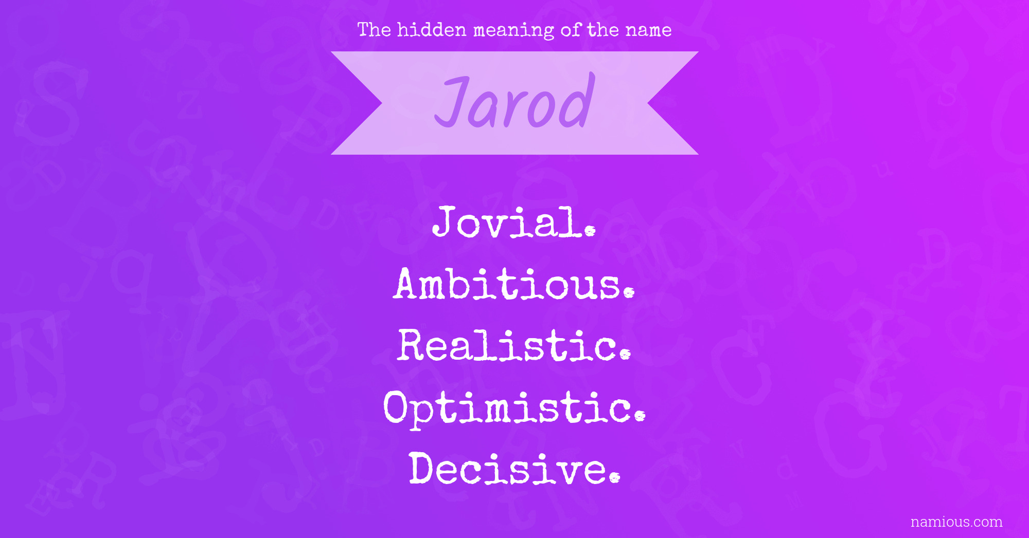 The hidden meaning of the name Jarod