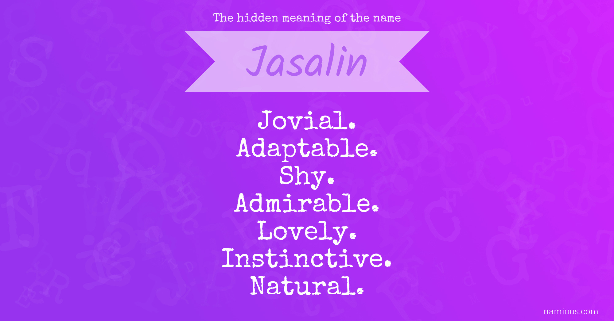 The hidden meaning of the name Jasalin