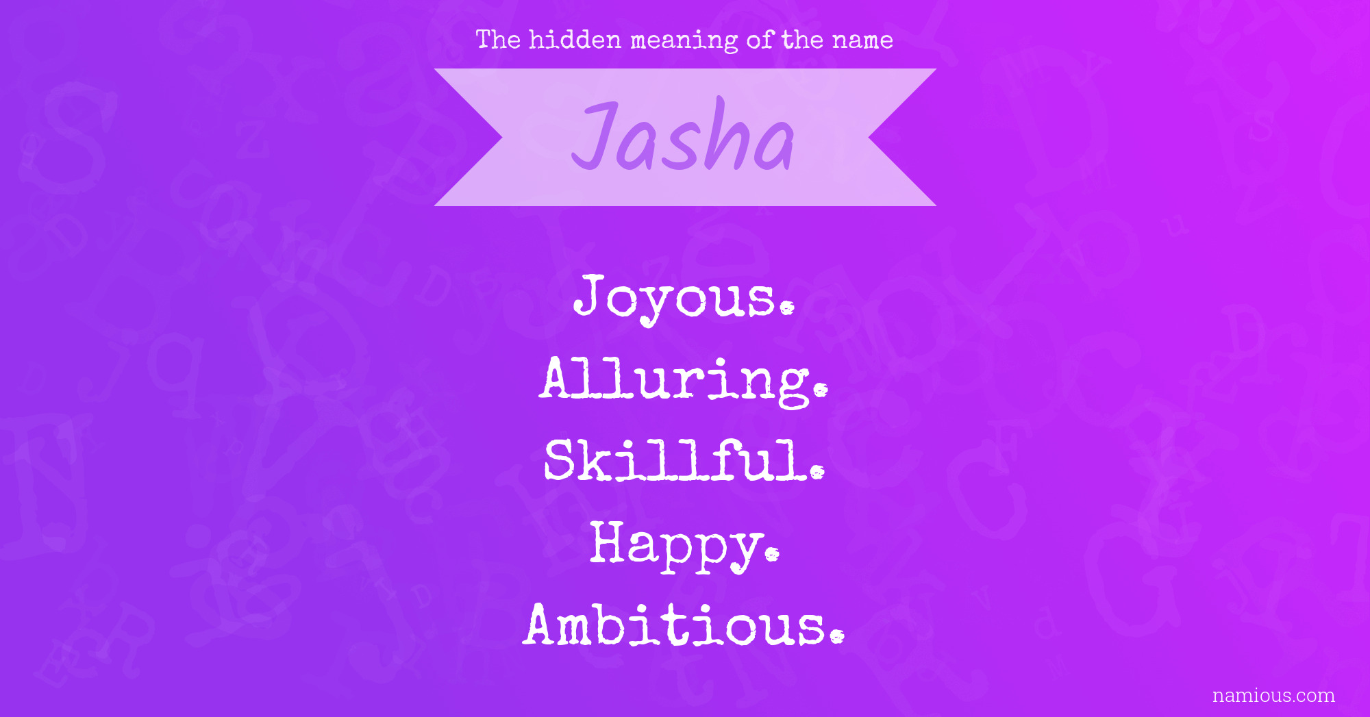 The hidden meaning of the name Jasha