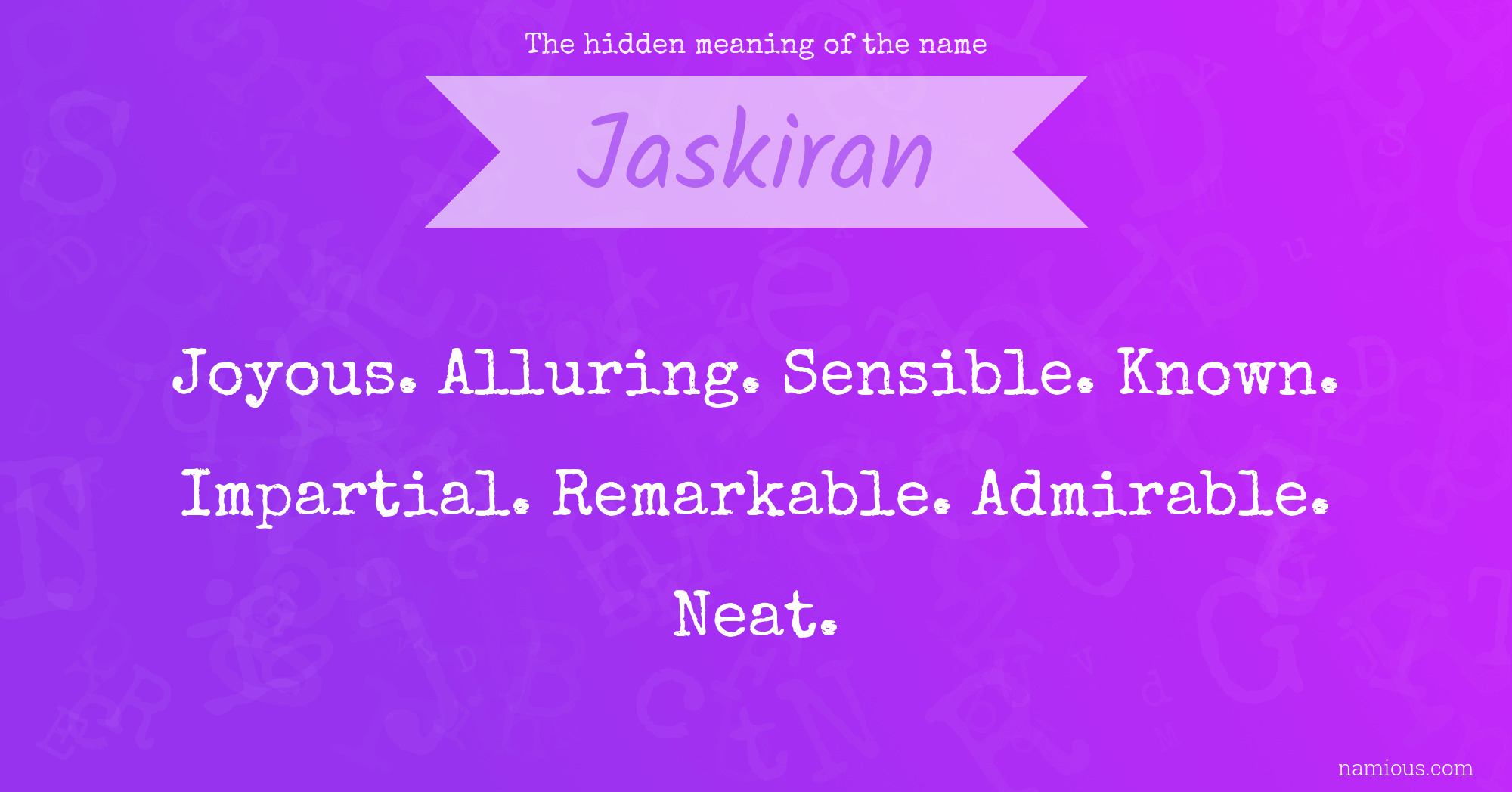 The hidden meaning of the name Jaskiran