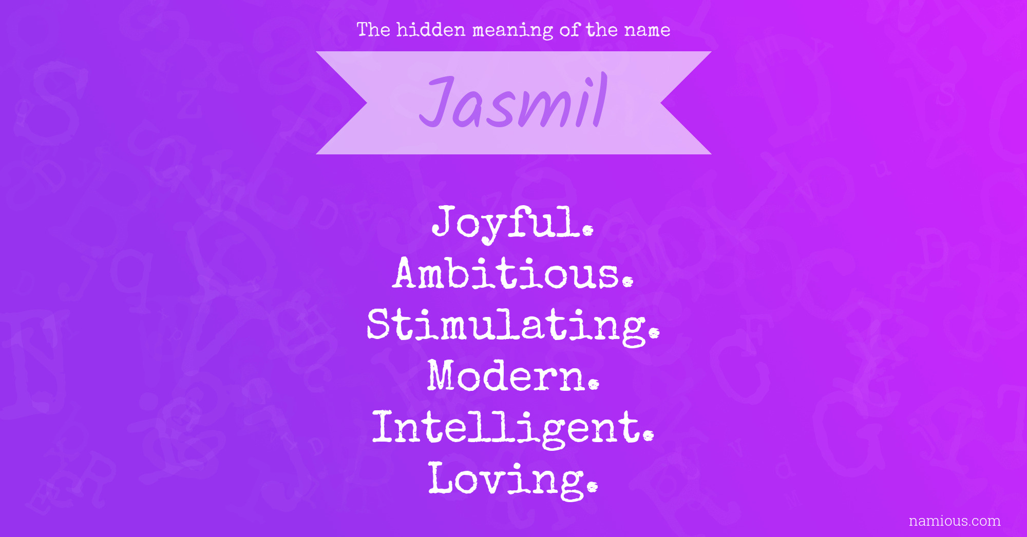 The hidden meaning of the name Jasmil