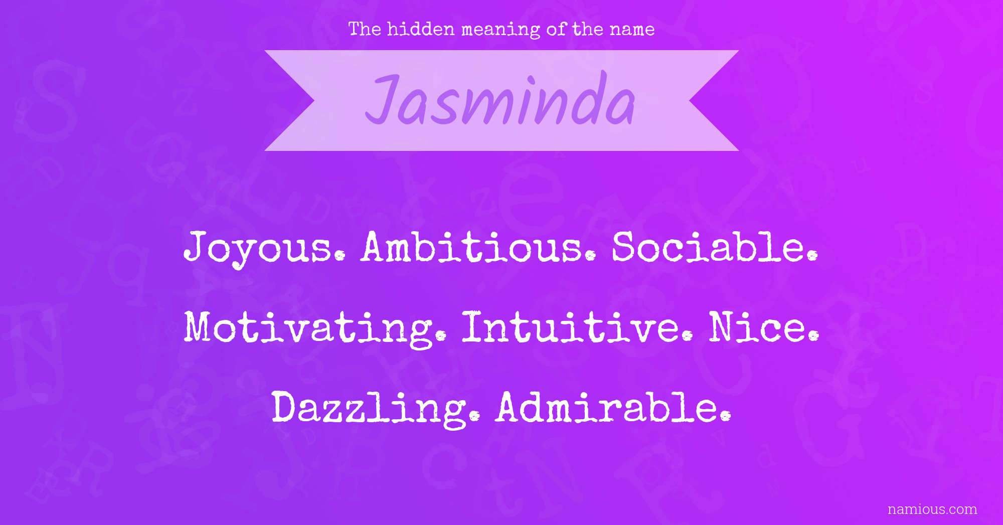 The hidden meaning of the name Jasminda