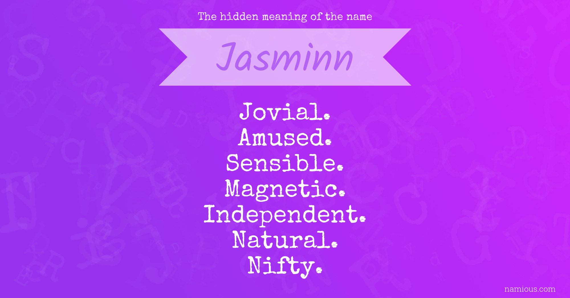 The hidden meaning of the name Jasminn