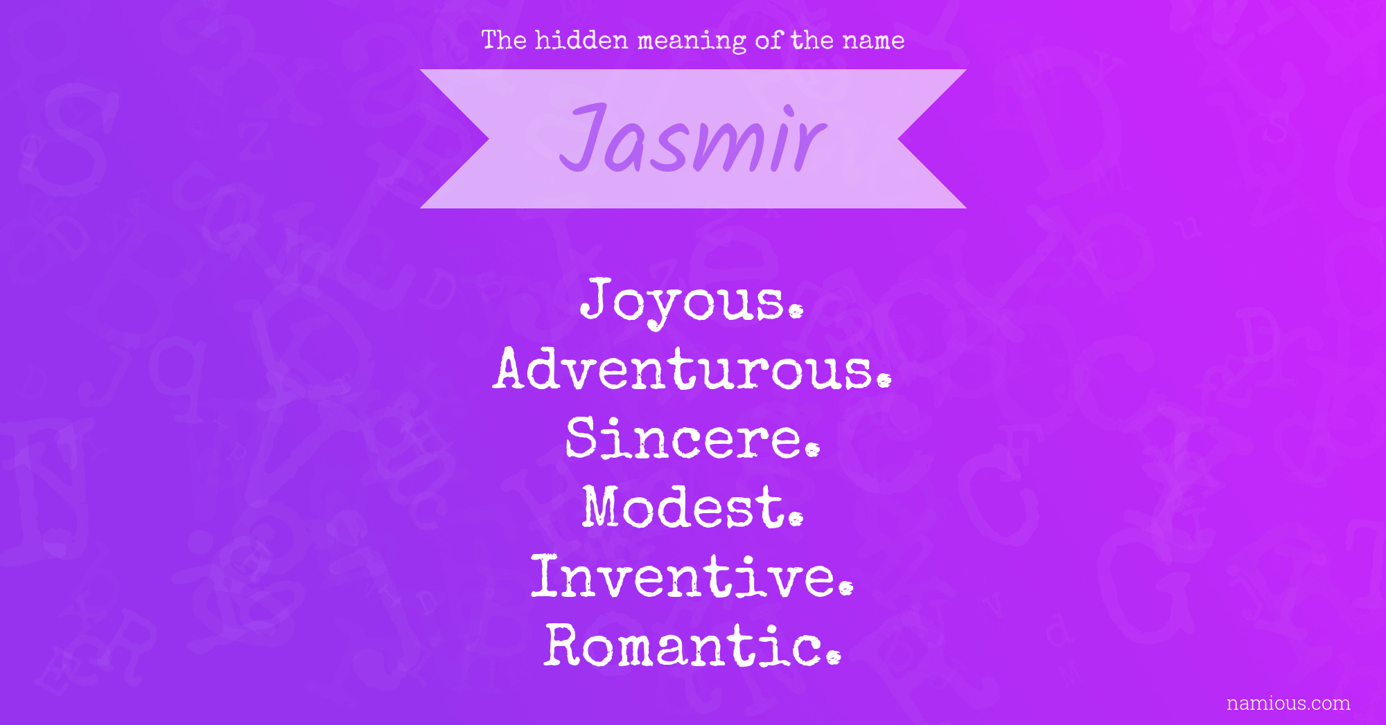 The hidden meaning of the name Jasmir