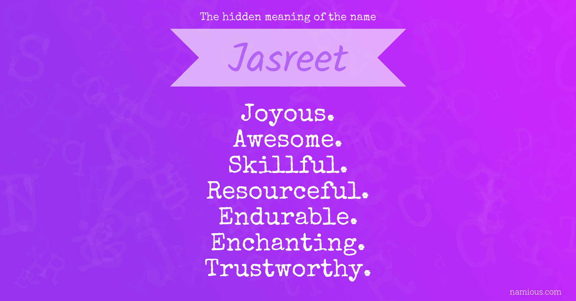 The hidden meaning of the name Jasreet