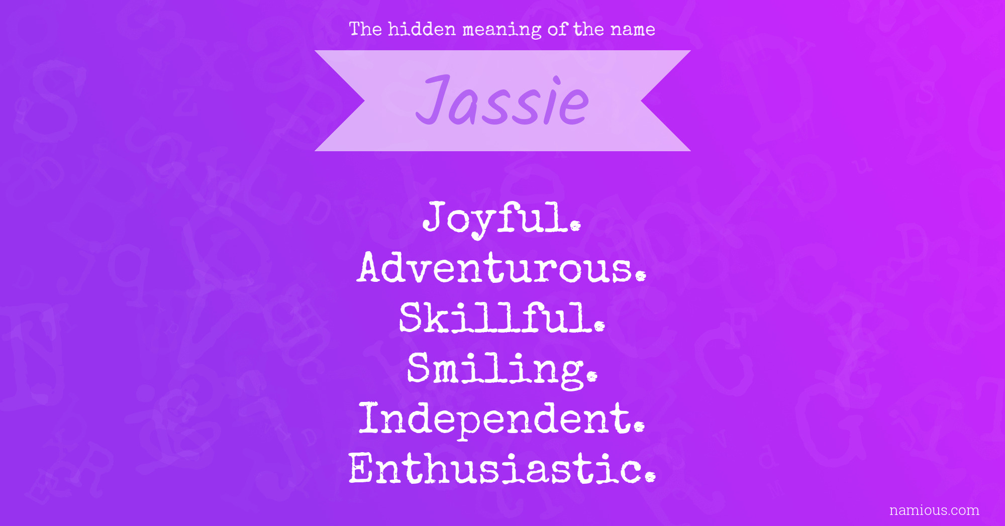 The hidden meaning of the name Jassie