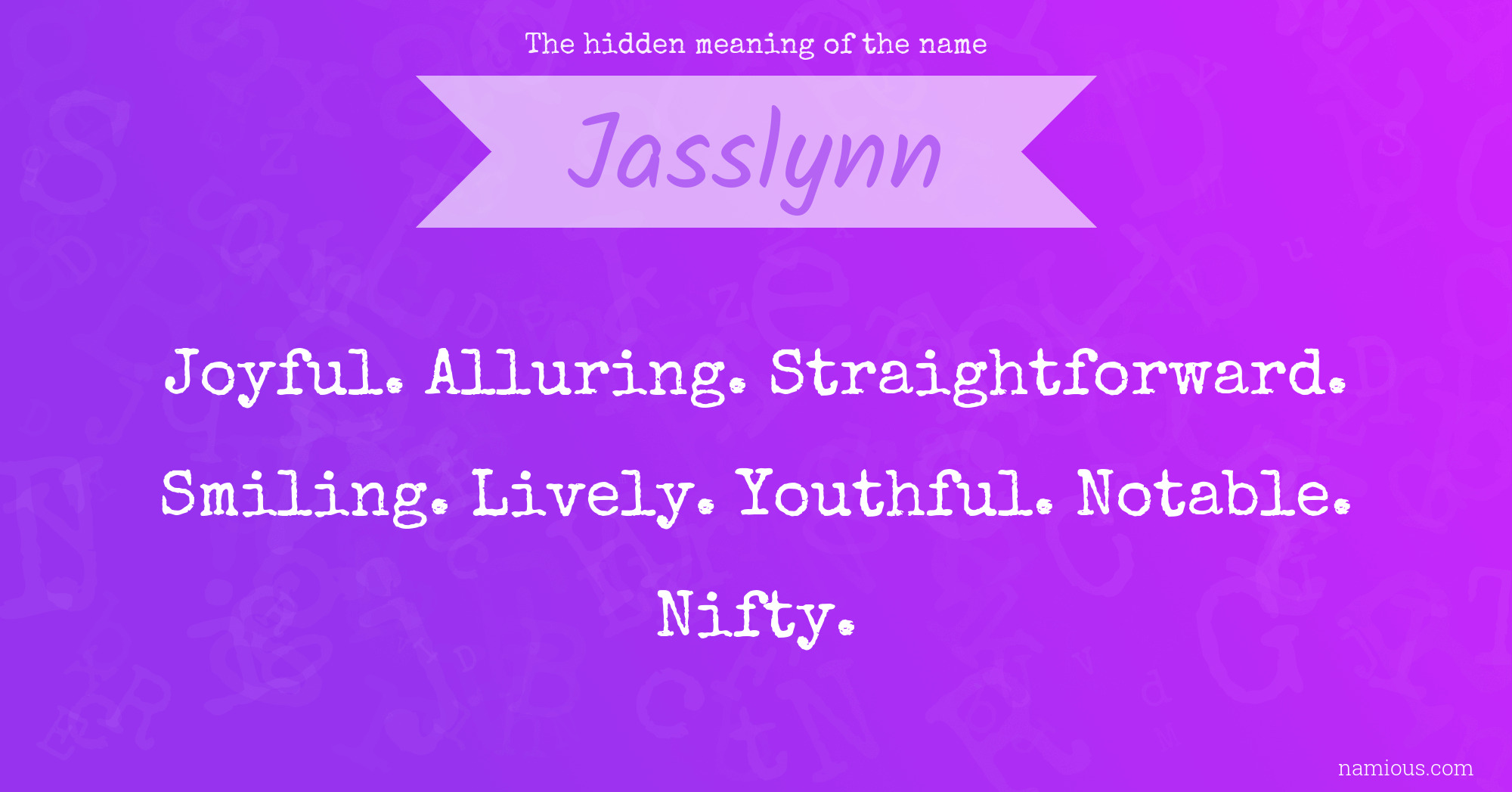 The hidden meaning of the name Jasslynn