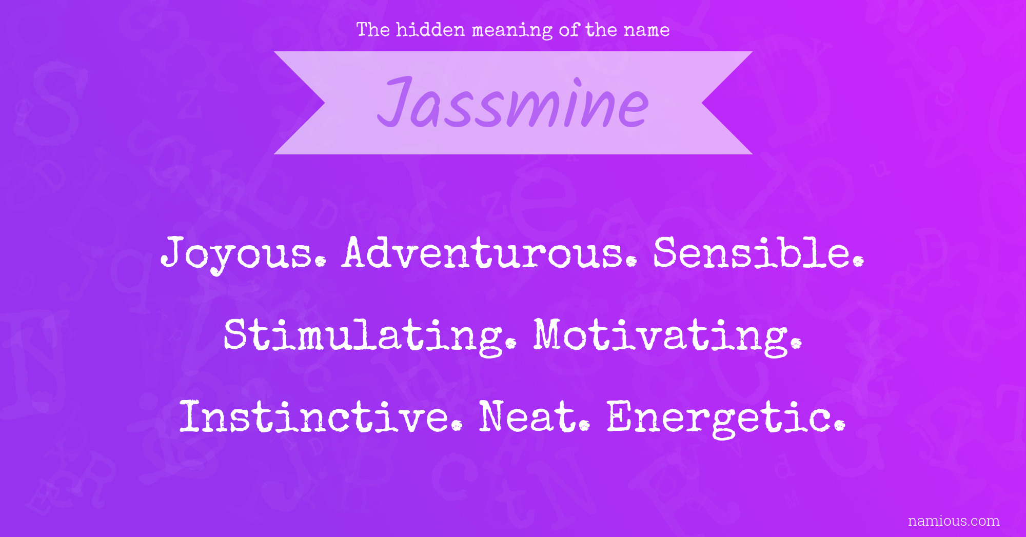 The hidden meaning of the name Jassmine