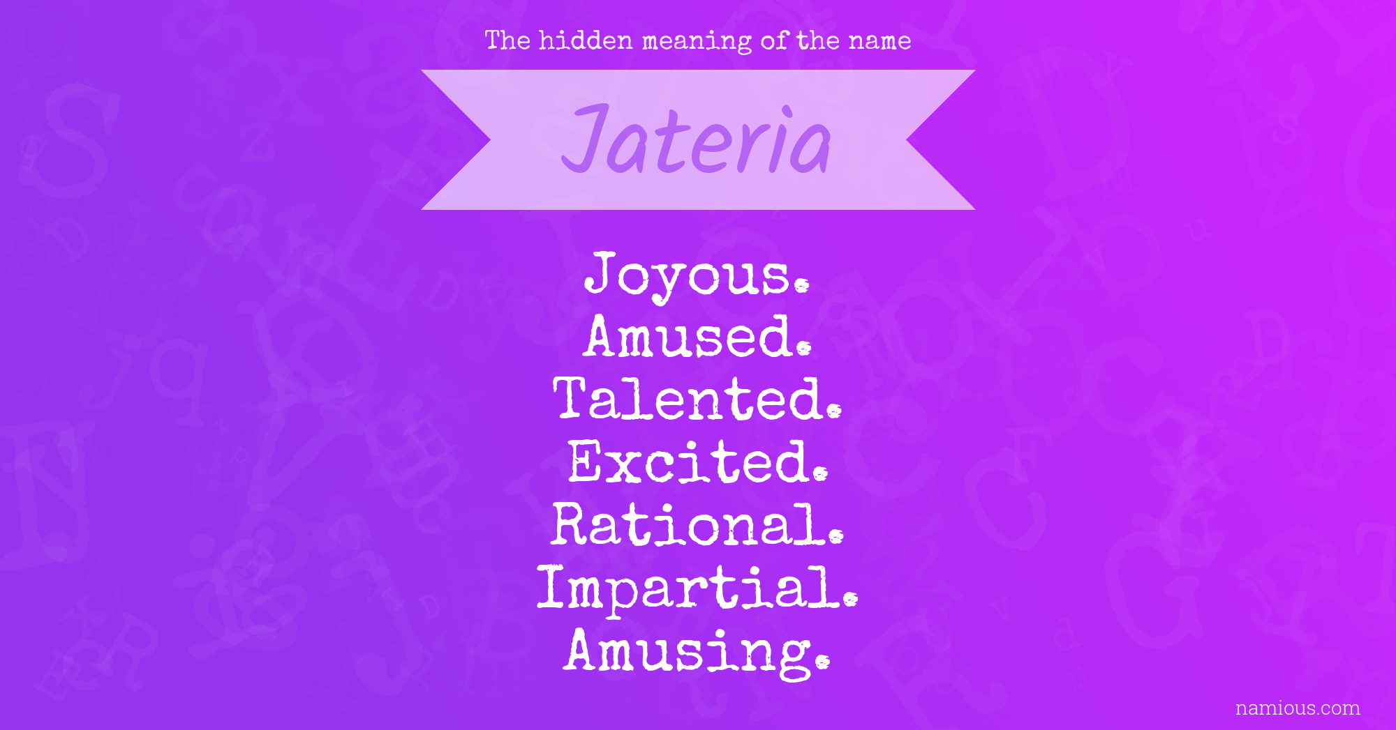 The hidden meaning of the name Jateria