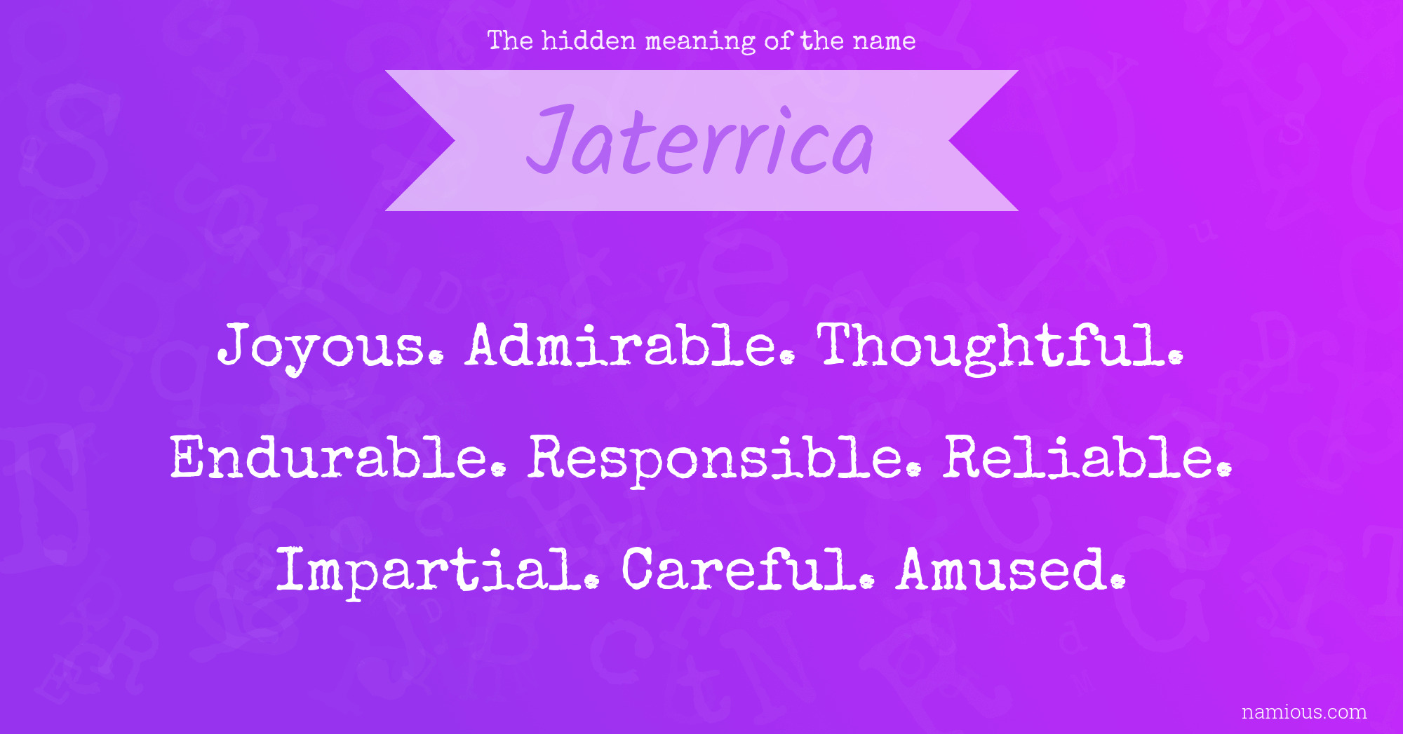 The hidden meaning of the name Jaterrica