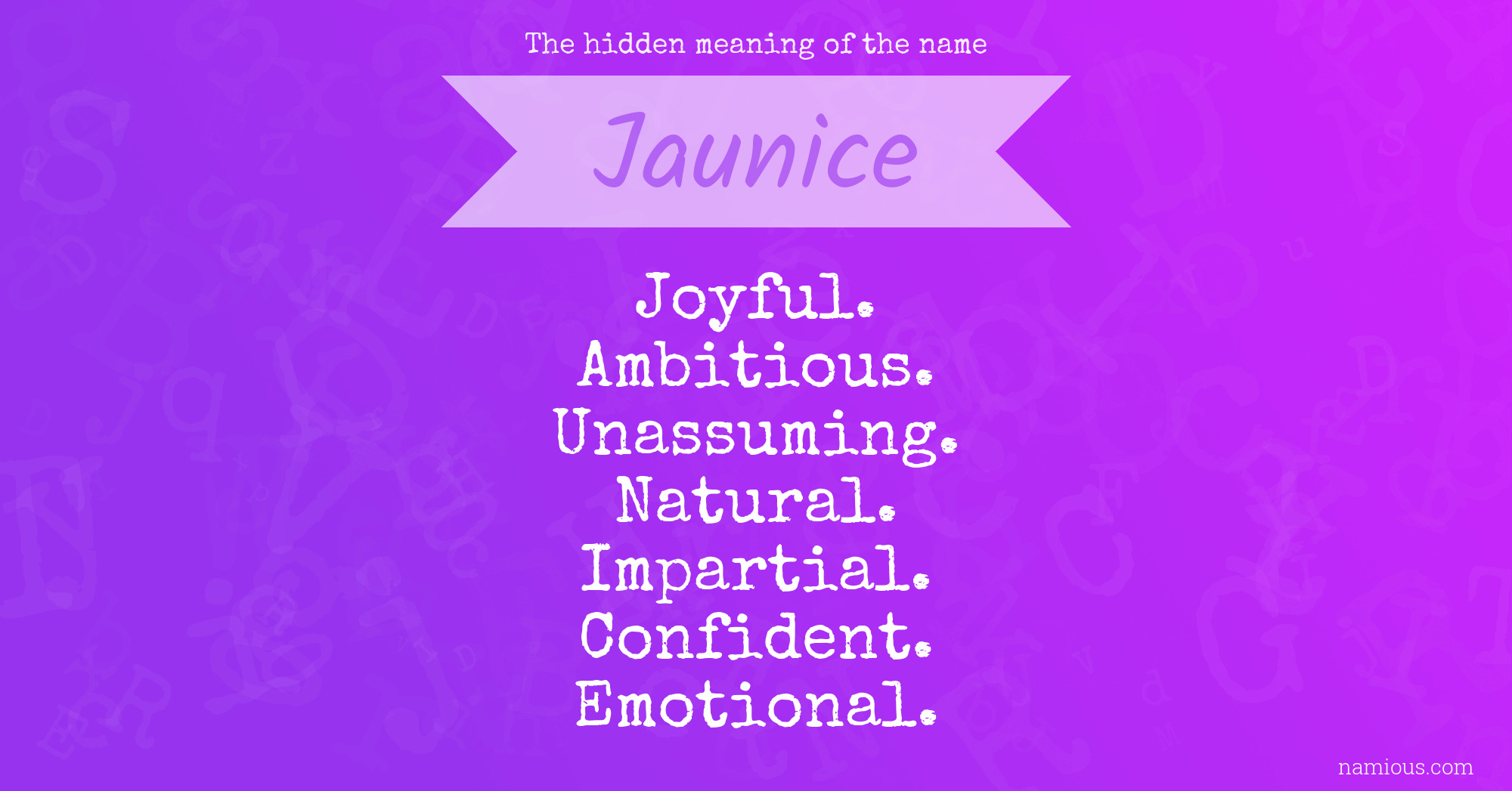 The hidden meaning of the name Jaunice