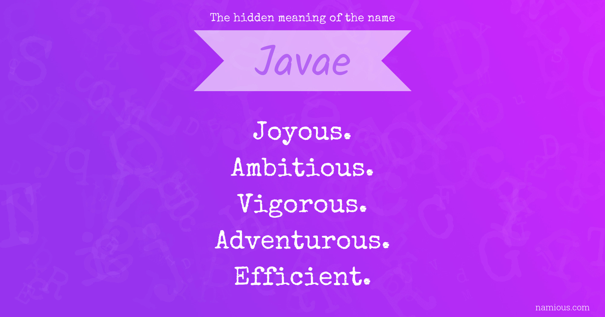 The hidden meaning of the name Javae