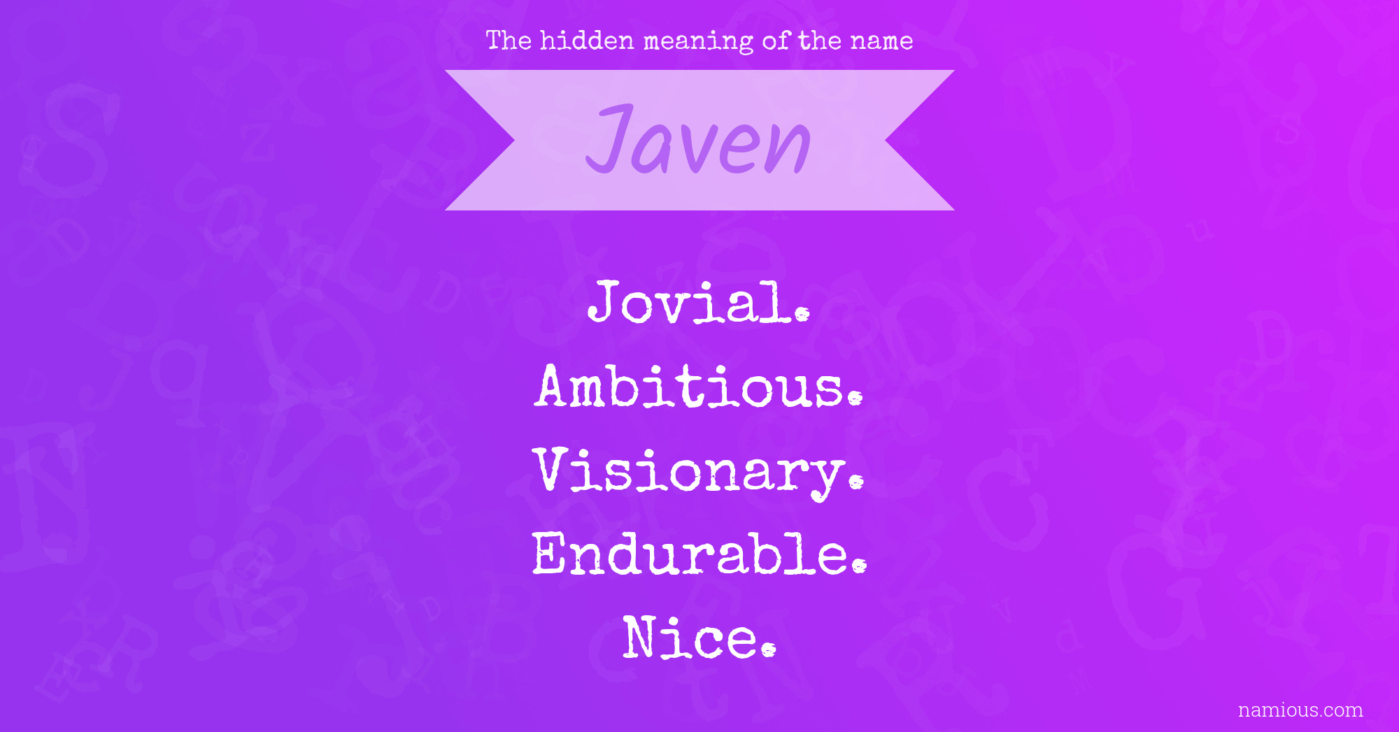 The hidden meaning of the name Javen