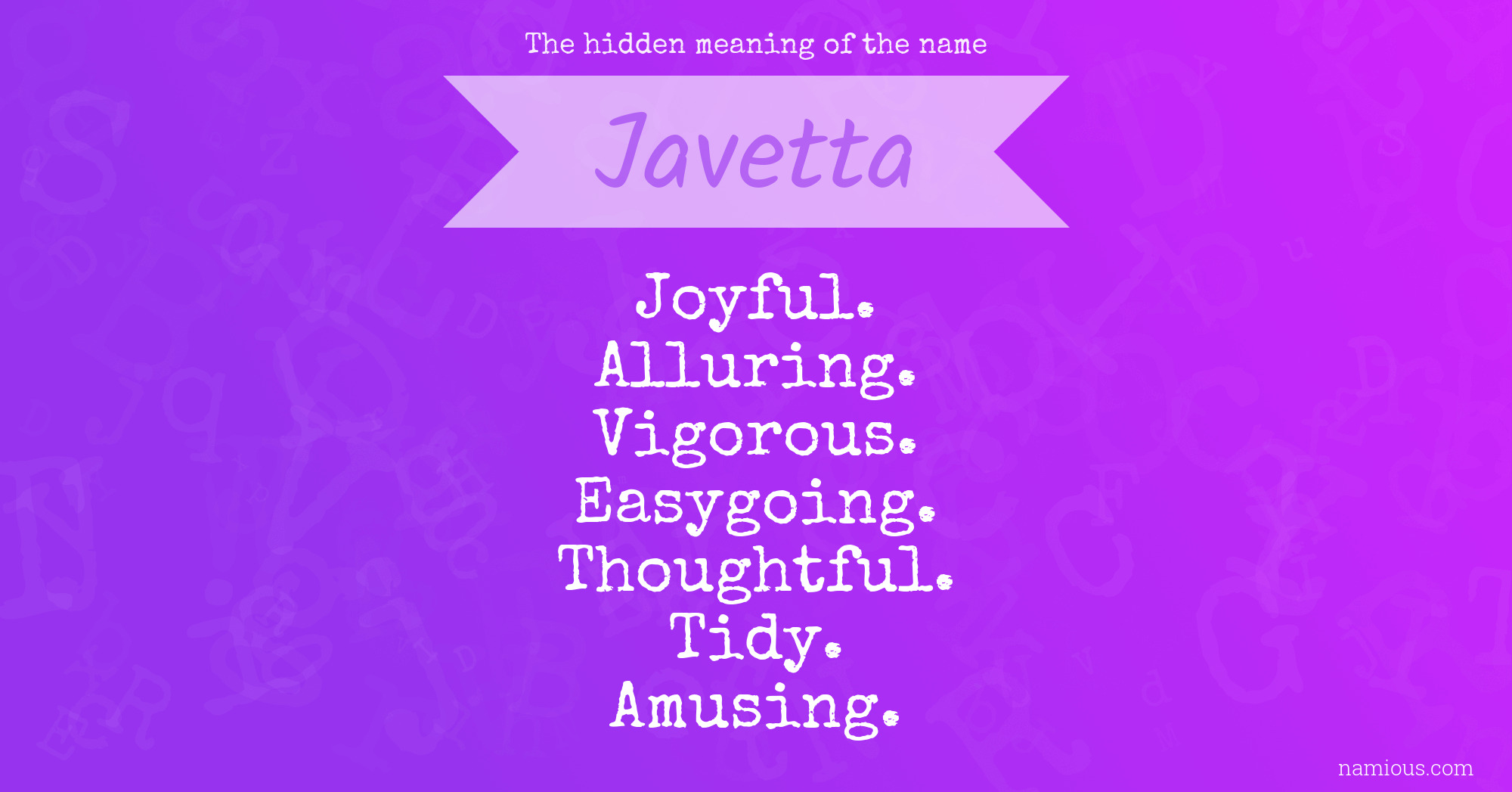 The hidden meaning of the name Javetta