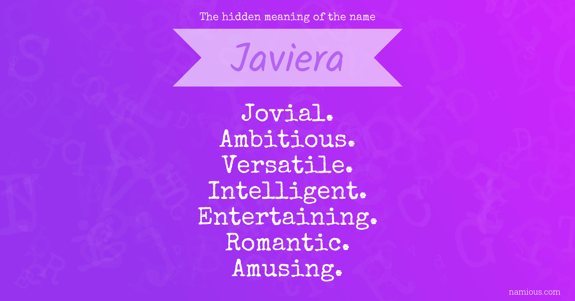 The hidden meaning of the name Javiera