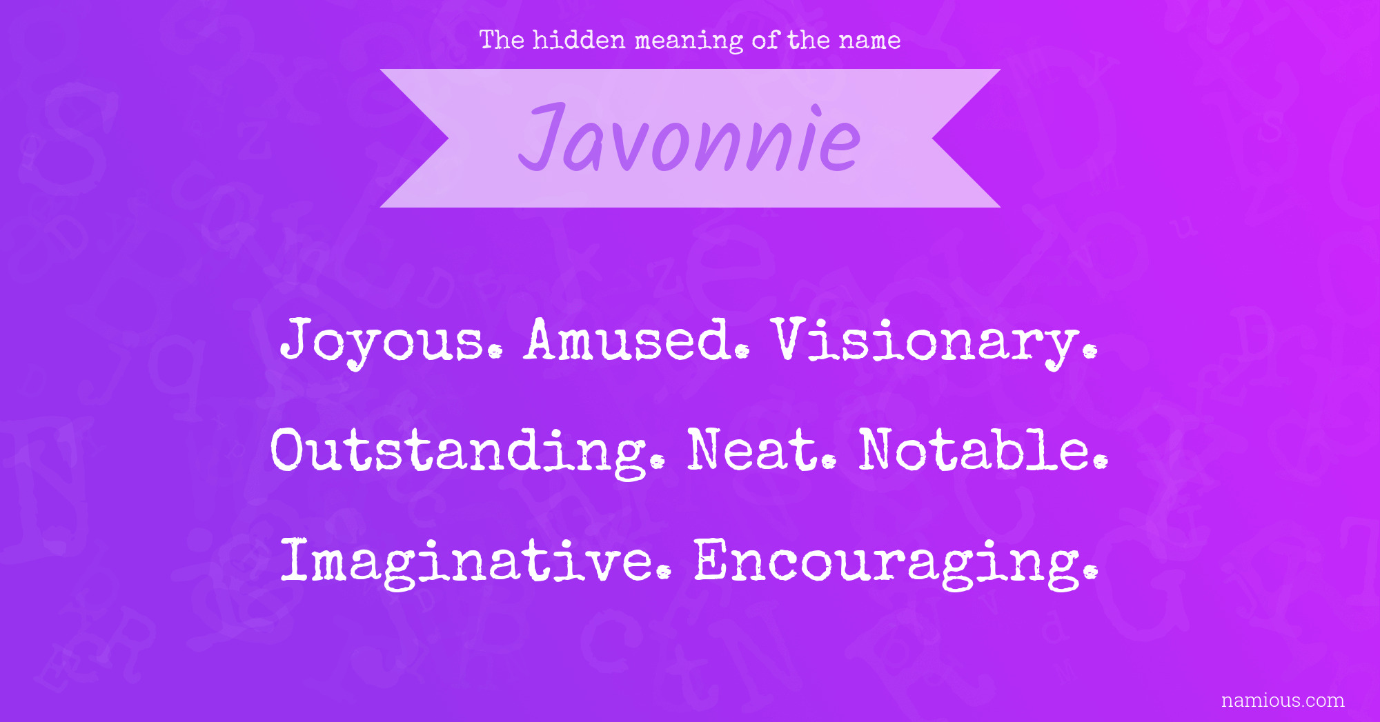 The hidden meaning of the name Javonnie