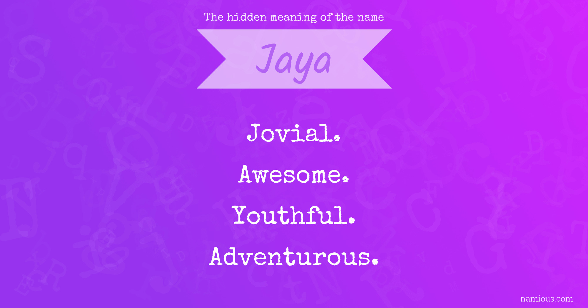 The hidden meaning of the name Jaya