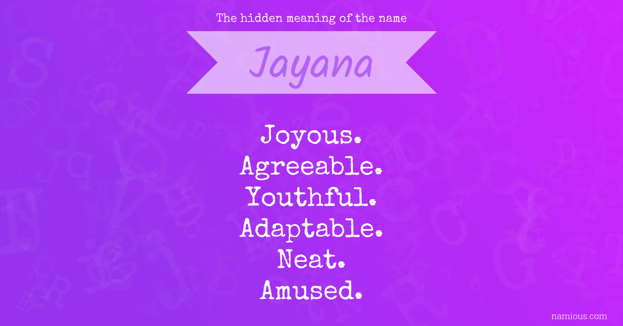 The hidden meaning of the name Jayana