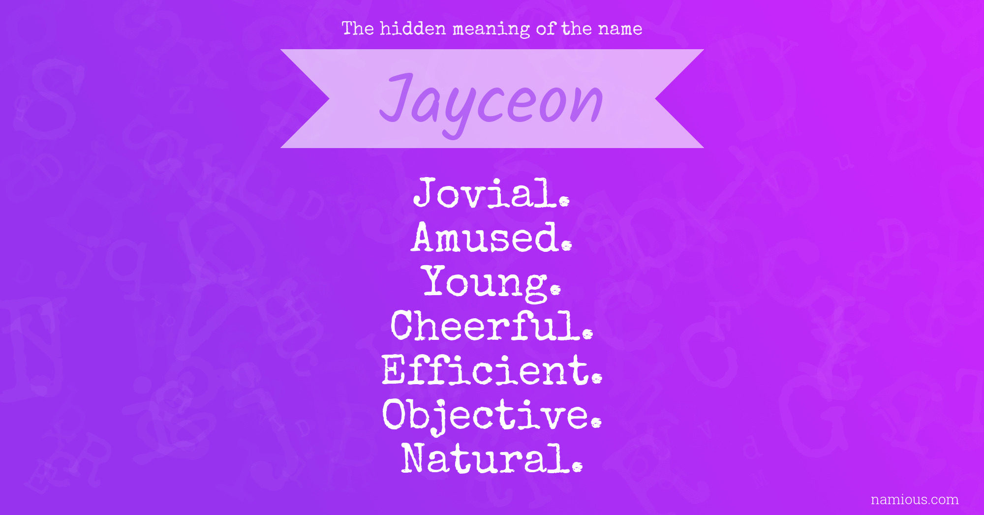 The hidden meaning of the name Jayceon