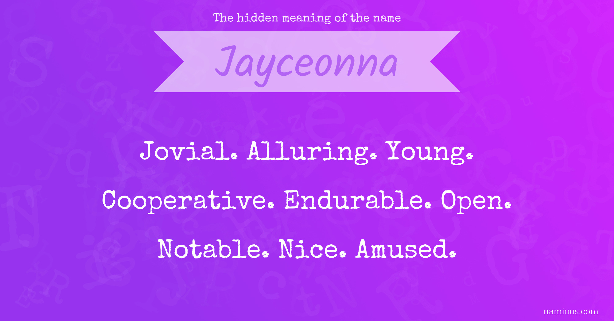 The hidden meaning of the name Jayceonna