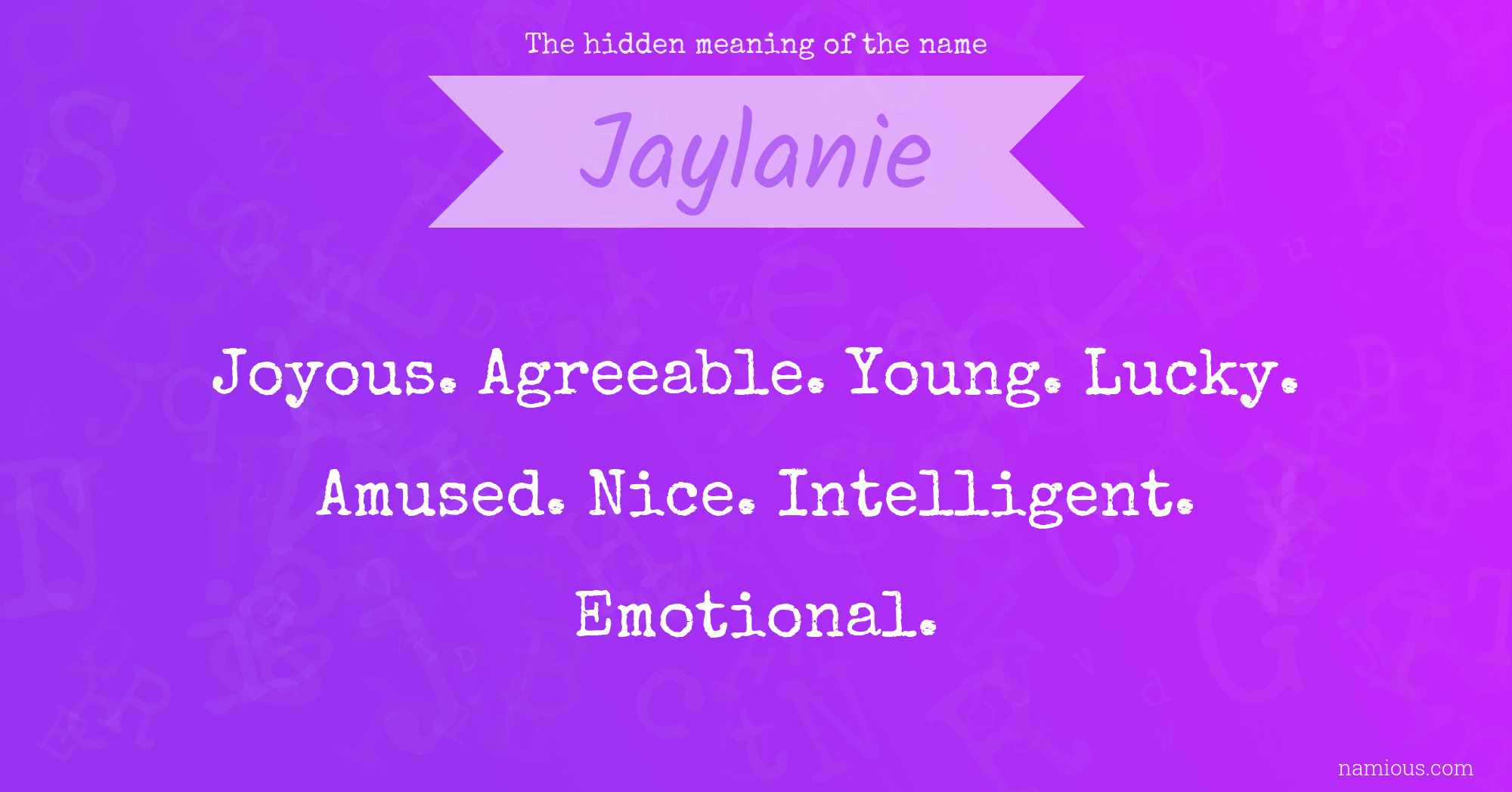 The hidden meaning of the name Jaylanie