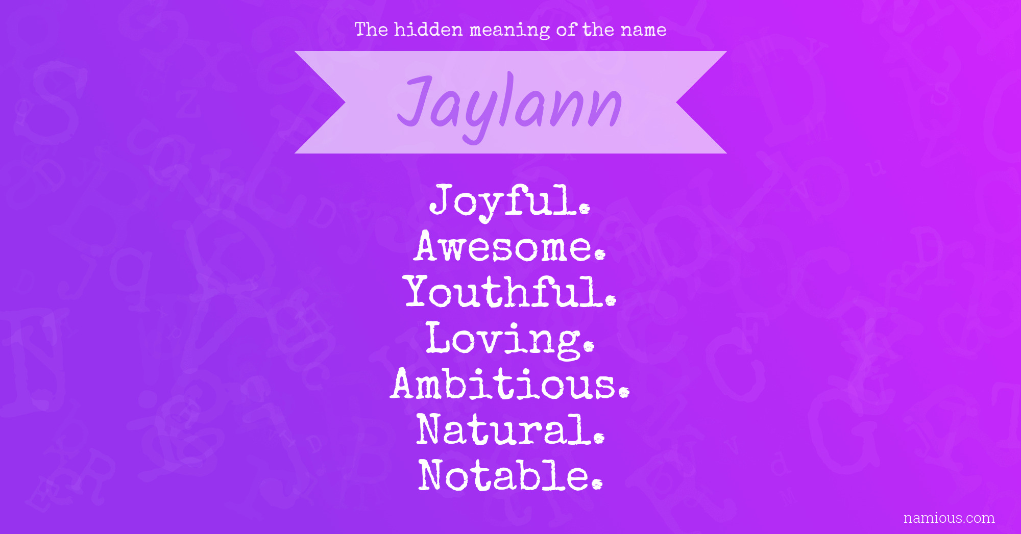 The hidden meaning of the name Jaylann