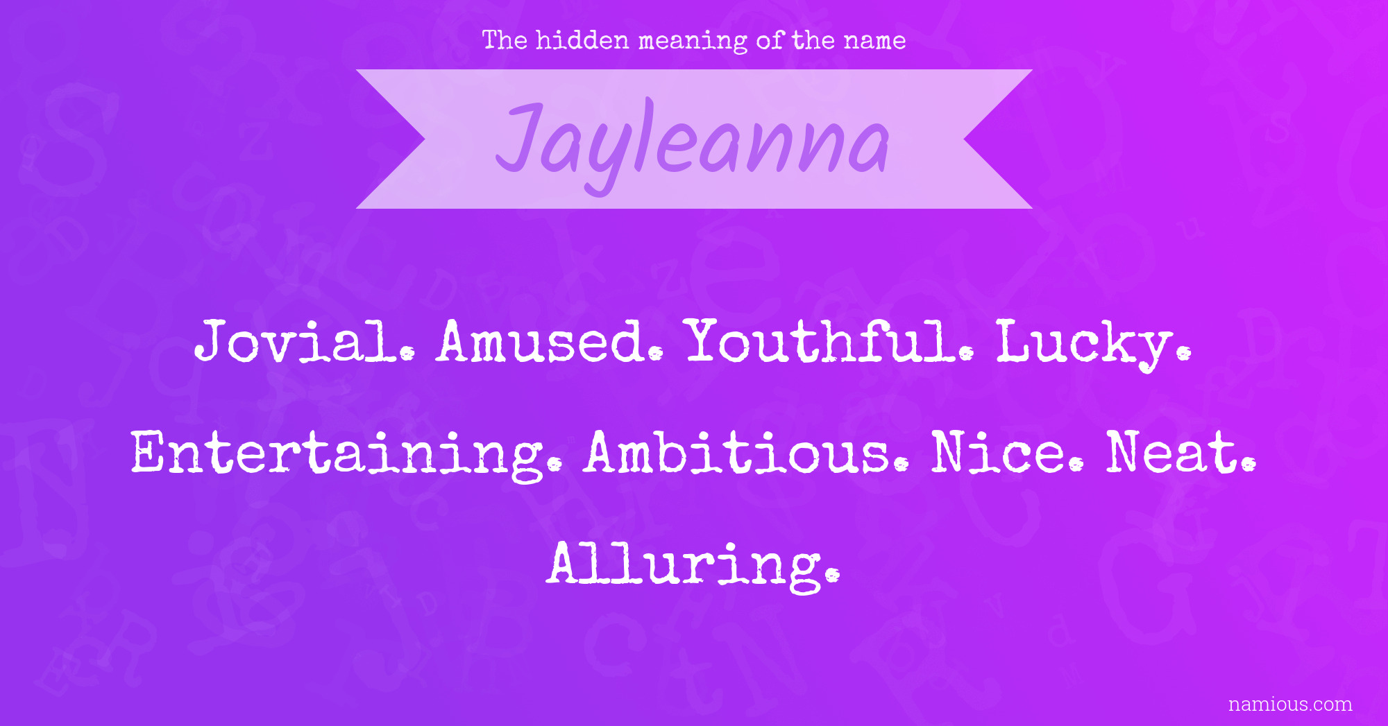 The hidden meaning of the name Jayleanna