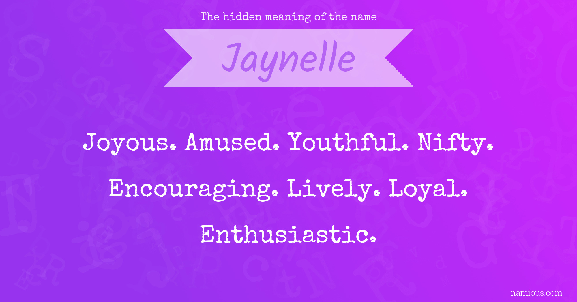 The hidden meaning of the name Jaynelle