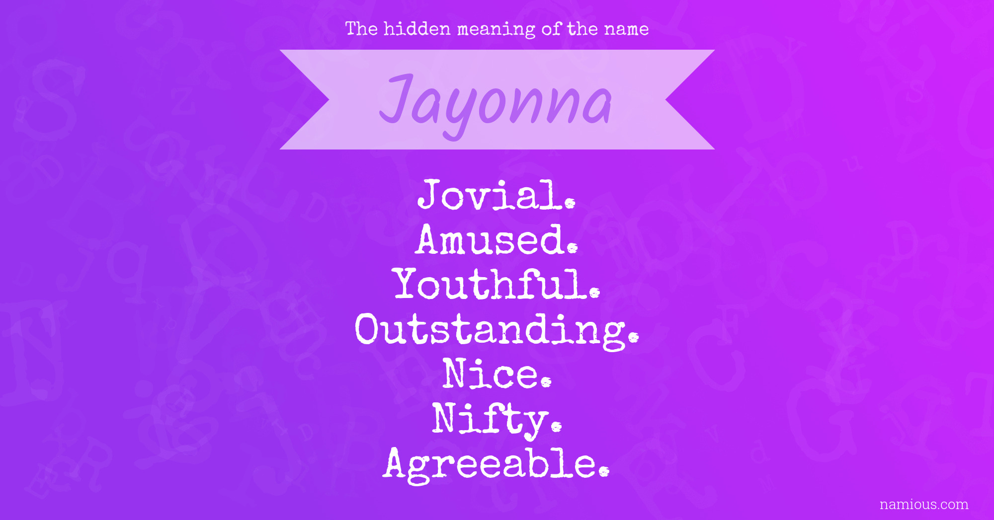 The hidden meaning of the name Jayonna