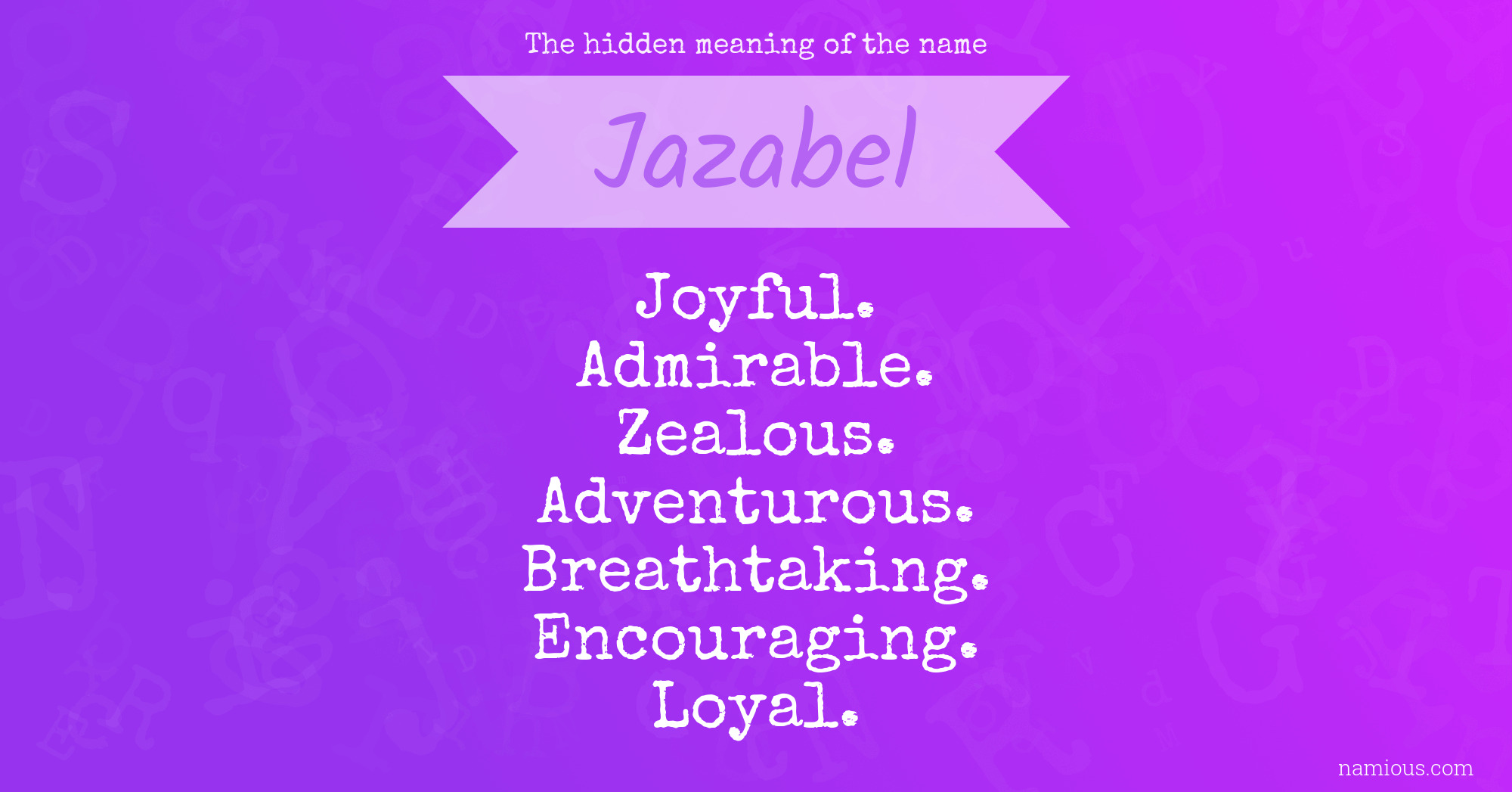 The hidden meaning of the name Jazabel