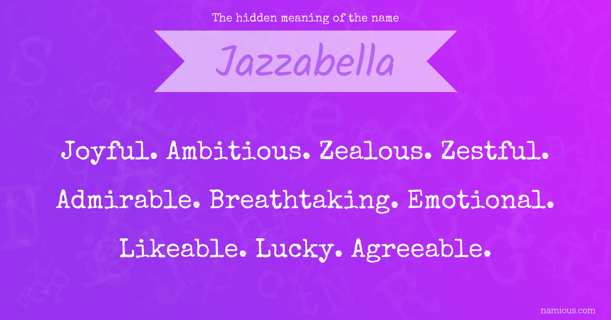 The hidden meaning of the name Jazzabella