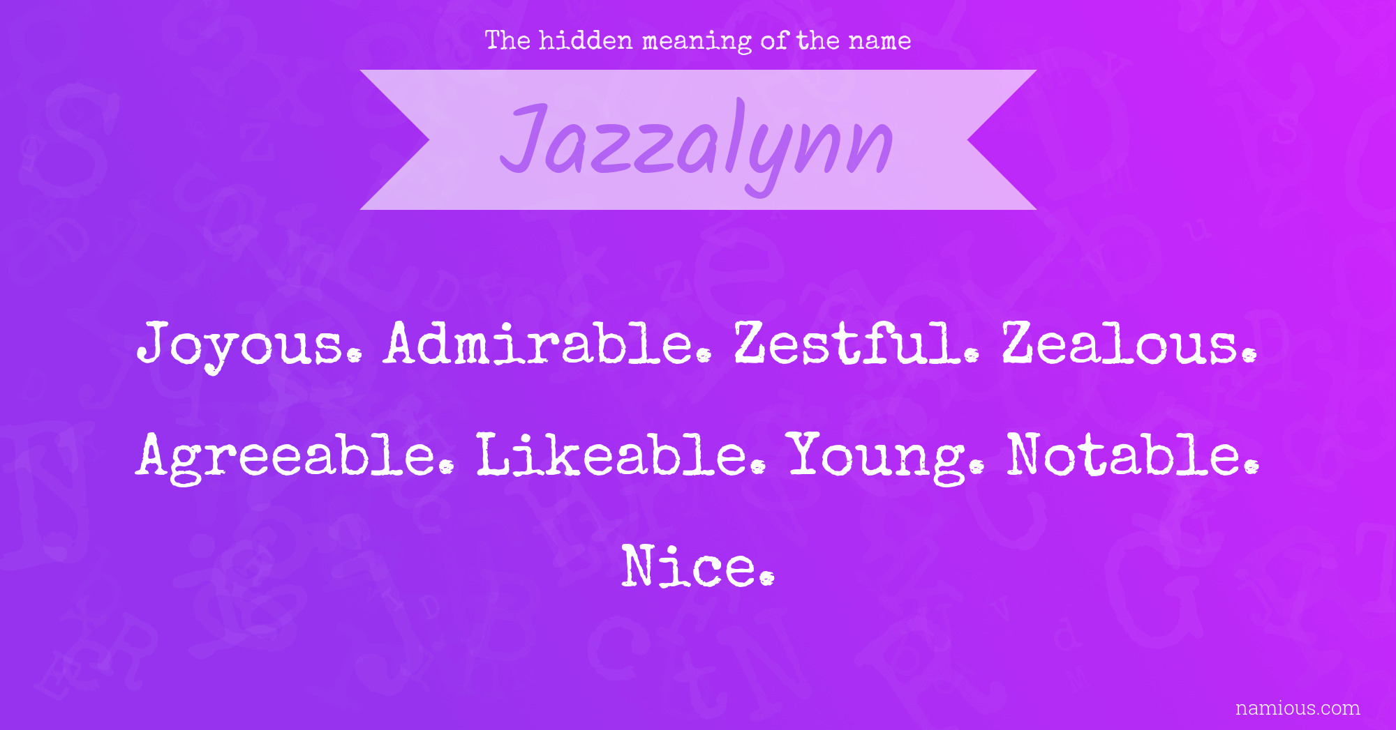 The hidden meaning of the name Jazzalynn