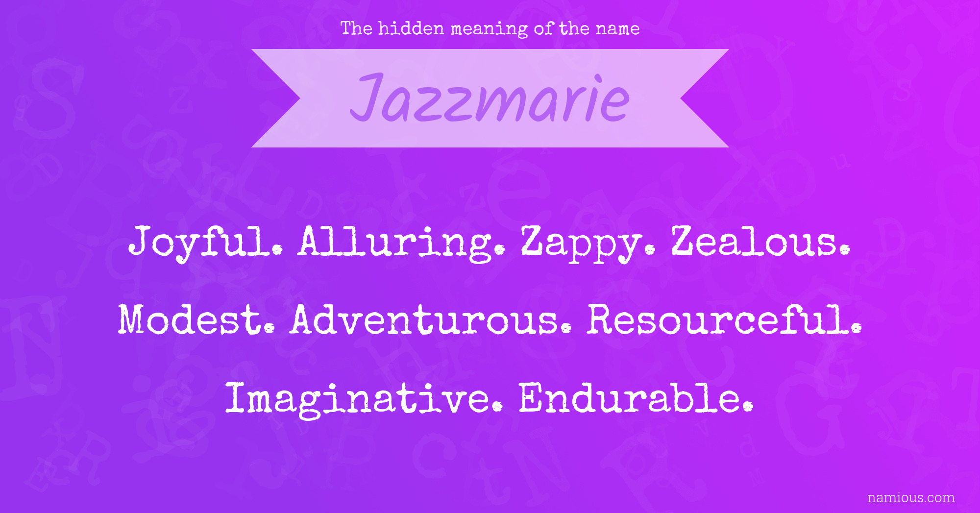 The hidden meaning of the name Jazzmarie