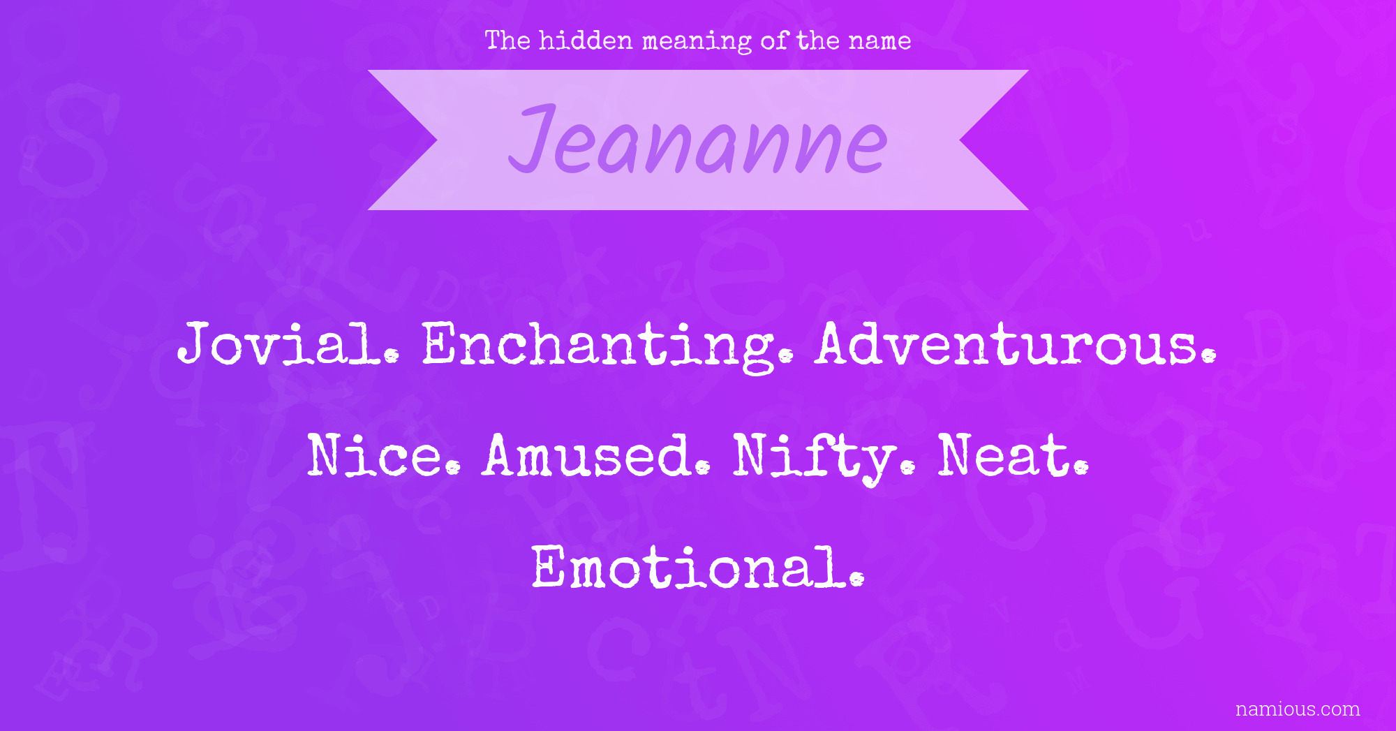 The hidden meaning of the name Jeananne