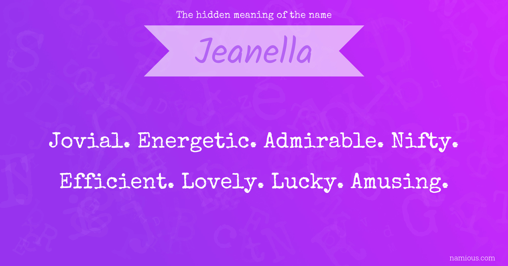 The hidden meaning of the name Jeanella