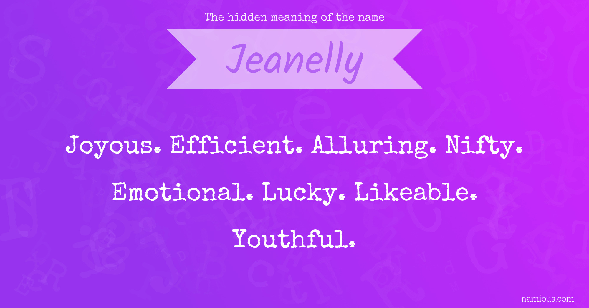 The hidden meaning of the name Jeanelly