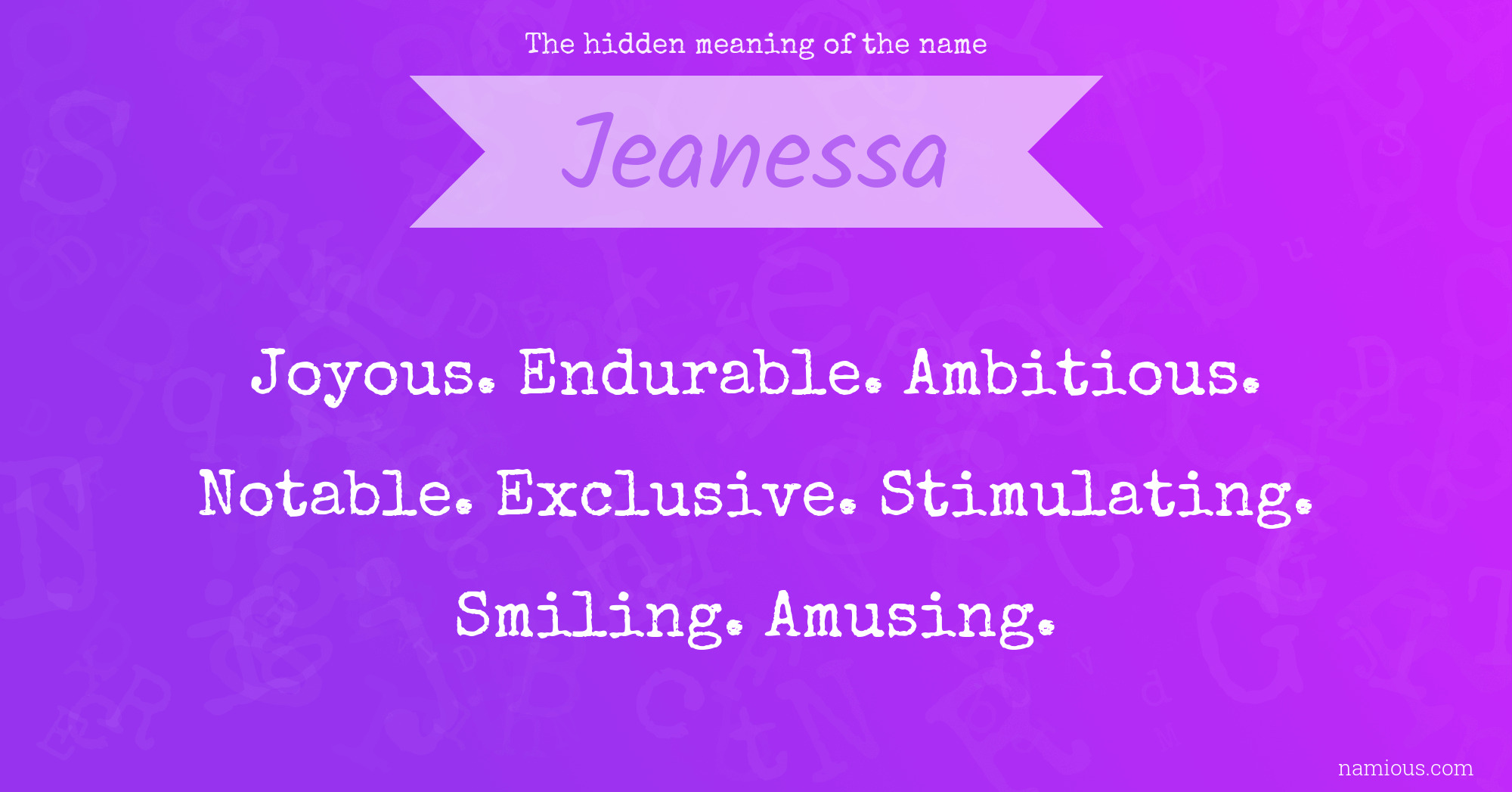 The hidden meaning of the name Jeanessa